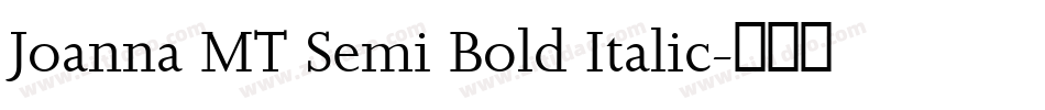 Joanna MT Semi Bold Italic字体转换